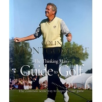 The Thinking Man's Guide To Golf. The Common-sense Way To Improve Your Game