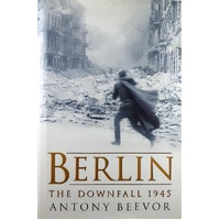 Berlin. The Downfall 1945