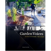 Garden Voices. Australian Designers - Their Stories