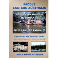 Paddle Eastern Australia. New South Wales & Queensland - Rivers, Lakes & Estuaries