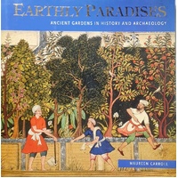 Earthly Paradises. Ancient Gardens