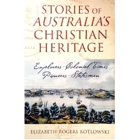 Stories Of Australia's Christian Heritage