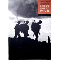 The Oxford Illustrated History Of The First World War