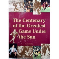 The Centenary Of The Greatest Game Under The Sun