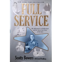 Full Service. My Adventures In Hollywood And The Secret Sex Lives Of The Stars