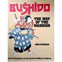 Bushido. The Way Of The Warrior