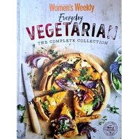 Everyday Vegetarian. The Complete Collection