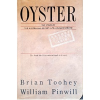 Oyster. The Story Of The Australian Secret Intelligence Service