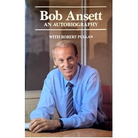 Bob Ansett. An Autobiography