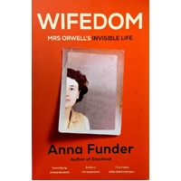 Wifedom. Mrs Orwell's Invisible Life