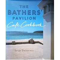 The Bathers Pavilion Cafe Cookbook