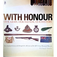 With Honour. Our Army, Our Nation, Our History