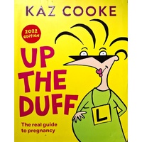 Up The Duff. The Real Guide To Pregnancy