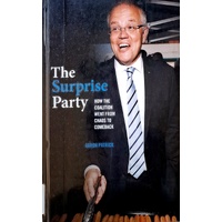 The Surprise Party. How The Coalition Went From Chaos To Comeback