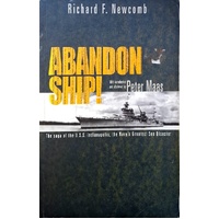 Abandon Ship. The Saga Of The U.S.S Indianapolis, The Navy's Greatest Sea Disaster