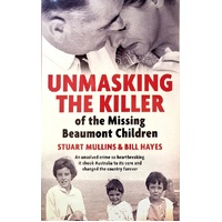 Unmasking the Killer of the Missing Beaumont Children