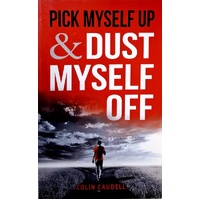 Pick Myself Up & Dust Myself Off