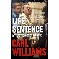Life Sentence. My Last Eighteen Months