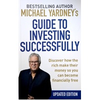 Guide To Investing Successfully. Discover How The Rich Make Their Money So You Can Become Financially Free