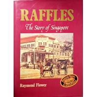 Raffles. Story Of Singapore
