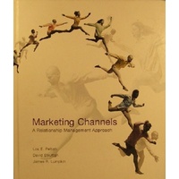 Marketing Channels. A Relationship Management Approach