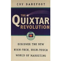 The Quixtar Revolution. Discover The New High-tech, High-touch World Of Marketing