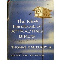 The New Handbook Of Attracting Birds