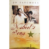 Nabeel's Song. The Story Of The Poet Of Baghdad