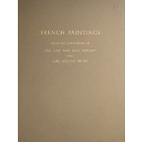 French Paintings. From The Collections Of Mr And Mrs Paul Mellon And Mrs Mellon Bruce