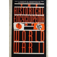 The Historical Encyclopedia Of World War II