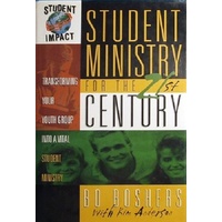 Student Ministry For The 21st Century