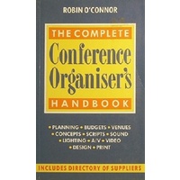 The Complete Conference Organiser's Handbook