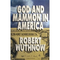 God And Mammon In America