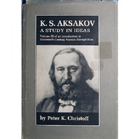 K. S. Aksakov. A Study In Ideas