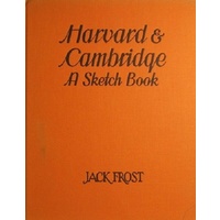 Harvard And Cambridge. A Sketch Book