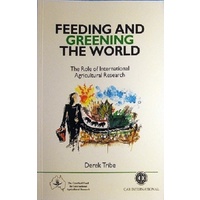 Feeding And Greening The World