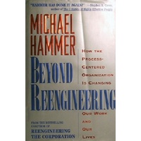 Beyond Reengineering