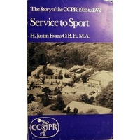 Service To Sport. The Story Of The CCPR-1935-1972