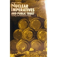 Nuclear Imperatives And Public Trust