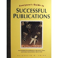 Everyone's Guide To Successful Publications