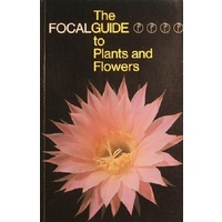 The Focal Guide To Plants And Flowers