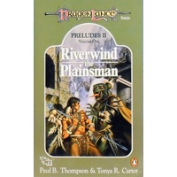 Dragon Lance. Riverwind The Plainsman Volume One