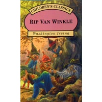 Rip Van Winkle And Other Stories. Children's Classics
