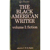 The Black American Writer. Volume 1. Fiction