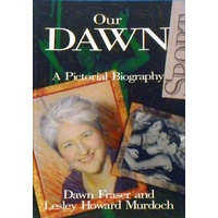 Our Dawn. A Pictorial Biography