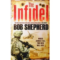 The Infidel. Where Armies Fall, Two Men Will Rise