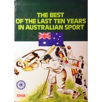 The Best Of The Last Ten Years In Australian Sport