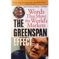 The Greenspan Effect. Words That Move the World's Markets