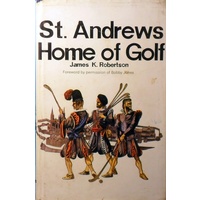 St. Andrews. Home Of Golf