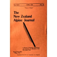 The New Zealand Alpine Journal June 1949. (Volume XIII. No 36)